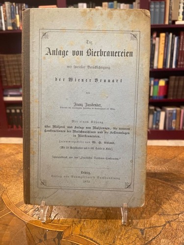 Die anlage von bierbrauereien - von,